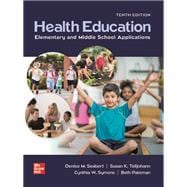 Health Education: Elementary and Middle School Applications [Rental Edition]