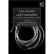 Law, Society and Community: Socio-Legal Essays in Honour of Roger Cotterrell