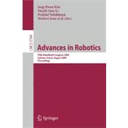 Advances in Robotics: FIRA RoboWorld Congress 2009, Incheon, Korea, August 16-20, 2009, Proceedings