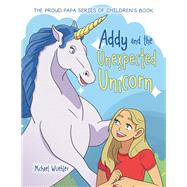 Addy and the Unexpected Unicorn