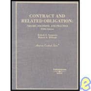 Contract and Related Obligation : Theory, Doctrine, and Practice