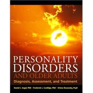 Personality Disorders and Older Adults Diagnosis, Assessment, and Treatment