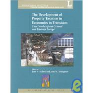 The Development of Property Taxation in Economies in Transition: Case Studies from Central and Eastern Europe