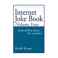 Internet Joke Book : Loads of Witty Satire... Oh and Jokes!