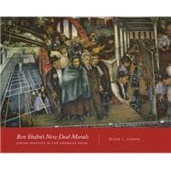 Ben Shahn's New Deal Murals