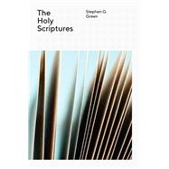 The Holy Scriptures (Wesleyan Theology)