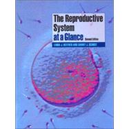The Reproductive System at a Glance, 2nd Edition