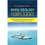 When Ideology Trumps Science