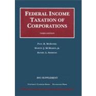 McDaniel, Mcmahon and Simmons' Federal Income Taxation of Corporations, 3d, 2011 Supplement