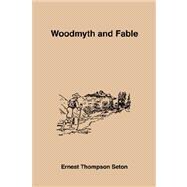 Woodmyth and Fable
