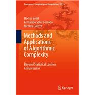 Methods and Applications of Algorithmic Complexity
