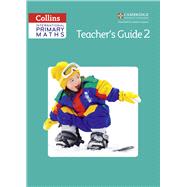 Collins International Primary Maths – Teacher's Guide 2
