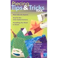 Piecing Tips & Tricks Tool; Piece Like the Experts: Easy-To-Use Color-Coded Sections, Everything You Need to Know