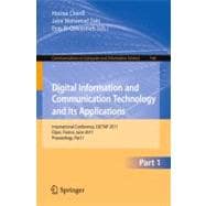 Digital Information and Communication Technology and Its Applications: International Conference, DICTAP 2011, Dijon, France, June 21-23, 2011. Proceedings