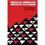 Mexican American Fertility Patterns