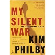My Silent War The Autobiography of a Spy