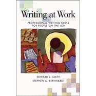Writing At Work Professional Writing Skills for People on the Job