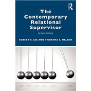 The Contemporary Relational Supervisor 2nd edition