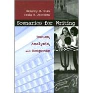 Scenarios for Writing : Issues, Analysis, and Response