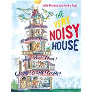 The  Very Noisy House