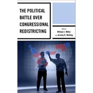 The Political Battle over Congressional Redistricting