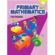 Primary Mathematics Textbook 4A STD ED