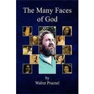 The Many Faces Of God
