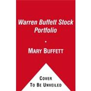 The Warren Buffett Stock Portfolio Warren Buffett's Stock Picks: When and Why He Is Investing in Them