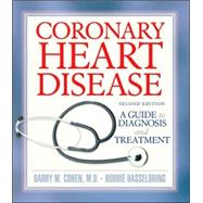 Coronary Heart Disease A Guide to Diagnosis and Treatment