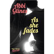 As she fades