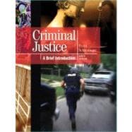 Criminal Justice : A Brief Introduction