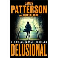 Delusional A Michael Bennett Thriller