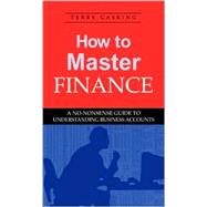 How to Master Finance: A No-Nonsense Guide to Understanding Business Accounts