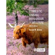Broom and Fraser's Domestic Animal Behaviour and Welfare