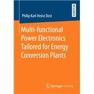 Multi-functional Power Electronics Tailored for Energy Conversion Plants