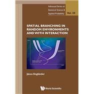 Spatial Branching in Random Environments and With Interaction