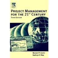 Project Management for the 21st Century