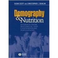 Demography and Nutrition Evidence from Historical and Contemporary Populations