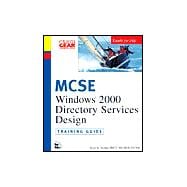 McSe Windows 2000 Directory Services Design: Training Guide : Exam 70-219