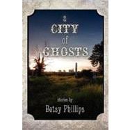 A City of Ghosts