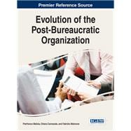 Evolution of the Post-bureaucratic Organization