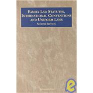 Family Law Statutes, International Conventions and Uniform Laws