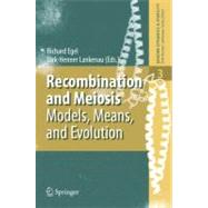 Recombination and Meiosis