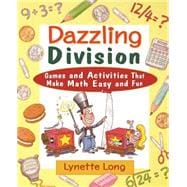 Dazzling Division Games and Activities That Make Math Easy and Fun