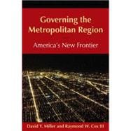 Governing the Metropolitan Region: America's New Frontier: 2014: America's New Frontier