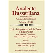 Life Interpretation and the Sense of Illness Within the Human Condition