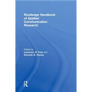 Routledge Handbook of Applied Communication Research