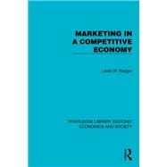 Marketing in a Competitive Economy