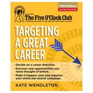 Targeting a Great Career, 5th Edition