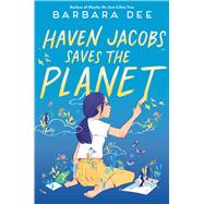 Haven Jacobs Saves the Planet